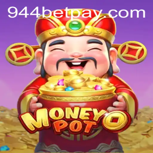 Exploring MoneyPot: The Intricacies of the Popular Game 944bet