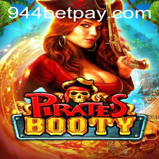 PiratesBooty: Dive Into Adventure With 944bet